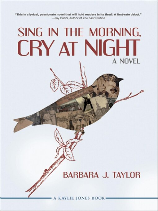 Title details for Sing in the Morning, Cry at Night by Barbara J. Taylor - Available